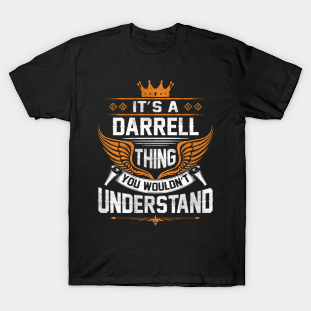my name is darrell t shirt